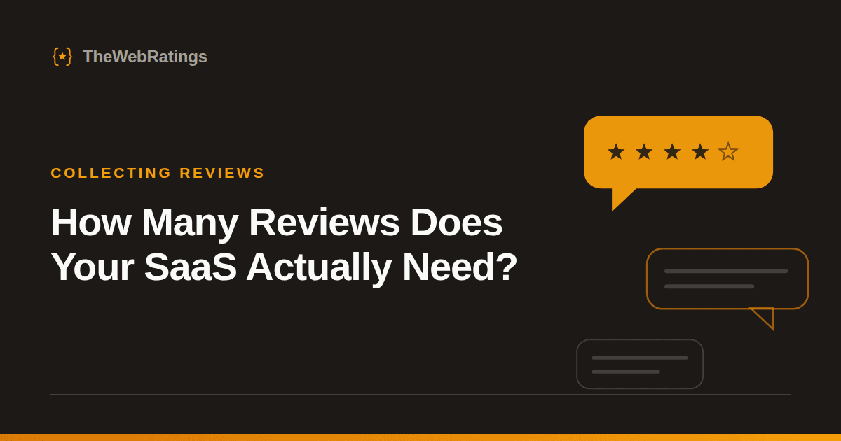 How Many Reviews Does Your SaaS Actually Need? — illustrated cover