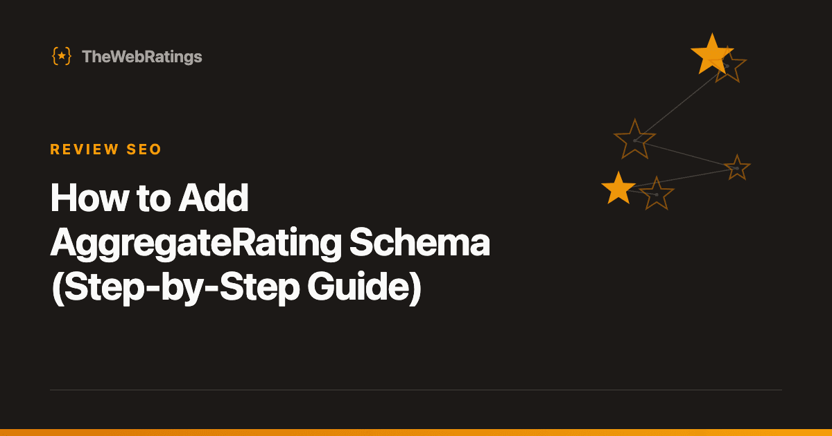 How to Add AggregateRating Schema (Step-by-Step Guide) — illustrated cover