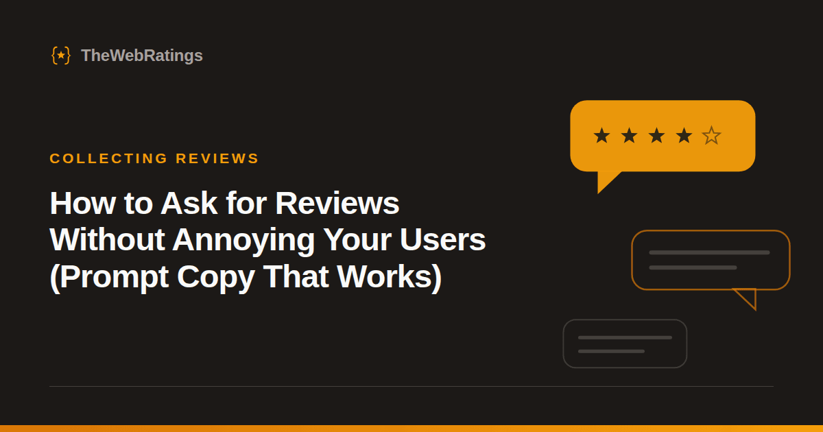 How to Ask for Reviews Without Annoying Your Users (Prompt Copy That Works) — illustrated cover