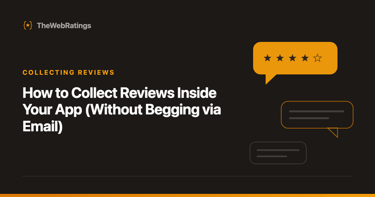 How to Collect Reviews Inside Your App (Without Begging via Email) — illustrated cover
