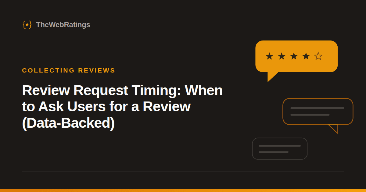 Review Request Timing: When to Ask Users for a Review (Data-Backed) — illustrated cover