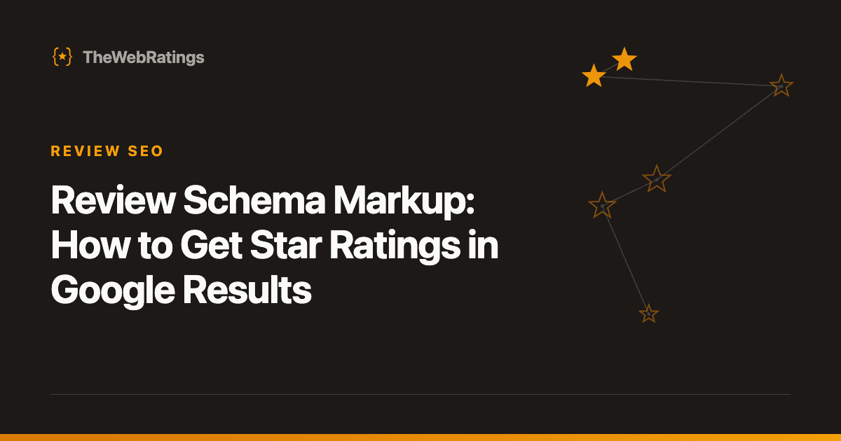 Review Schema Markup: How to Get Star Ratings in Google Results — illustrated cover